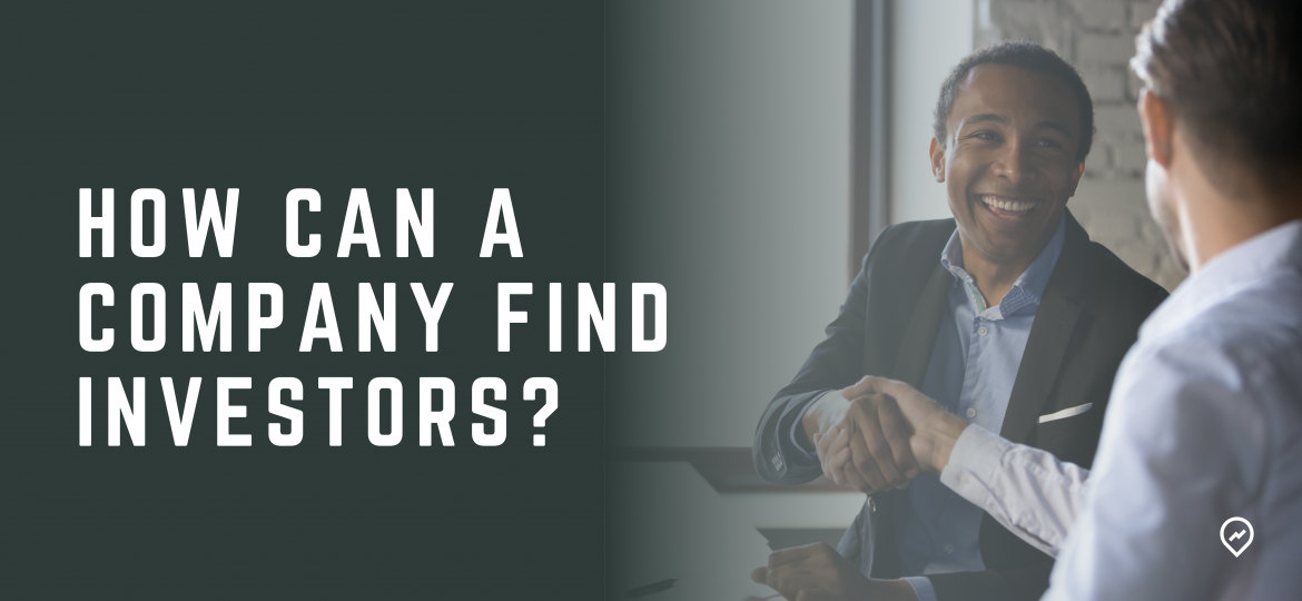 How Can a Company Find Investors?